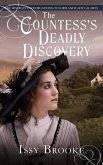 The Countess's Deadly Discovery (The Discreet Investigations of Lord and Lady Calaway, #6) (eBook, ePUB) The Countess's Deadly Discovery (The Discreet Investigations of Lord and Lady Calaway, #6) (eBook, ePUB)