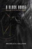 A Black Horse (The ARC Series, #2) (eBook, ePUB)