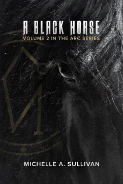 Cover A Black Horse (The ARC Series, #2) (eBook, ePUB)