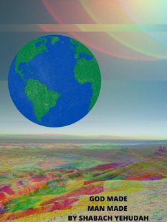 GOD MADE MAN MADE (eBook, ePUB) - Yehuda, Shabach