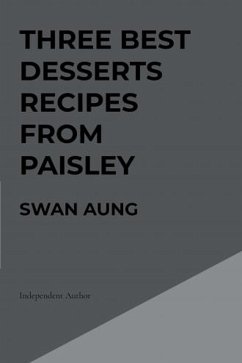 Cover Three Best Desserts Recipes from Paisley (eBook, ePUB)