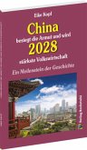 China besiegt die Armut und wird 2028 stärkste Volkswirtschaft