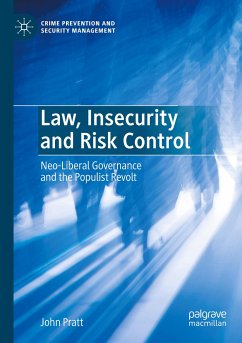 Law, Insecurity and Risk Control - Pratt, John