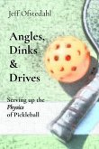 Angles, Dinks & Drives (eBook, ePUB)