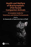 Health and Welfare of Brachycephalic (Flat-faced) Companion Animals (eBook, ePUB)