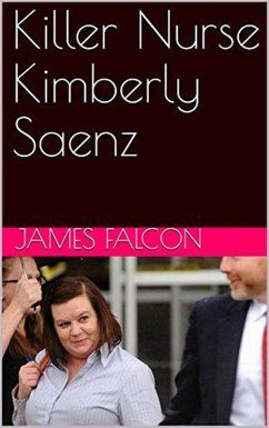 Cover Killer Nurse Kimberly Saenz (eBook, ePUB)