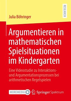 Argumentieren in mathematischen Spielsituationen im Kindergarten - Böhringer, Julia