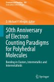 50th Anniversary of Electron Counting Paradigms for Polyhedral Molecules