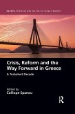 Crisis, Reform and the Way Forward in Greece (eBook, ePUB)