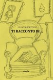 Ti racconti di... (fixed-layout eBook, ePUB)