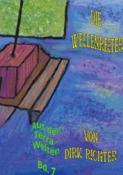 Die Wellenreiter - Richter, Dirk