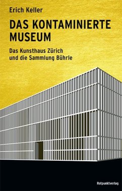 Das kontaminierte Museum - Keller, Erich