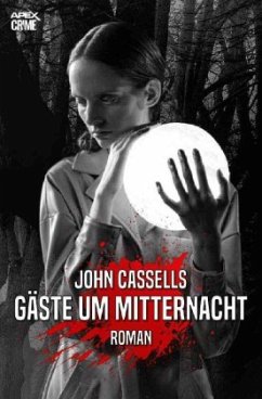 GÄSTE UM MITTERNACHT - Cassells, John