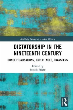 Dictatorship in the Nineteenth Century (eBook, PDF)