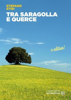 Tra saragolla e querce (eBook, ePUB) - Stisi, Stefano