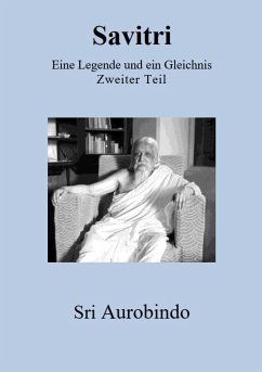 Savitri - Eine Legende und ein Gleichnis - Aurobindo, Sri