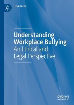 Understanding Workplace Bullying - Akella, Devi