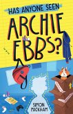 Has Anyone Seen Archie Ebbs? (eBook, ePUB)