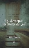 Les chroniques des Portes du Soir (eBook, ePUB)