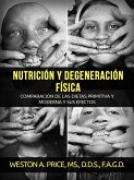 Nutrición y degeneración física (Traducido) (eBook, ePUB)