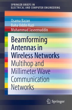 Beamforming Antennas in Wireless Networks (eBook, PDF) - Bazan, Osama; Kazi, Baha Uddin; Jaseemuddin, Muhammad