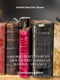 Stories written by an abolitionist American woman – Volume 6 (eBook, ePUB)