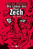 Die Leben des Paul Zech (eBook, ePUB)