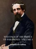 Writings of the Prince of Paradoxes - Volume 3 (eBook, ePUB)