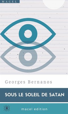 Sous le Soleil de Satan (eBook, ePUB) - Bernanos, Georges