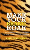 Make Your Brand Roar (eBook, ePUB)