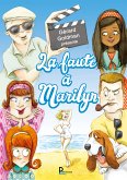 &quote;Et qu'ça saute&quote; & &quote;La faute à Marilyn&quote; (eBook, ePUB)