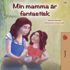 Cover Min mamma är fantastisk (Swedish Bedtime Collection) (eBook, ePUB)