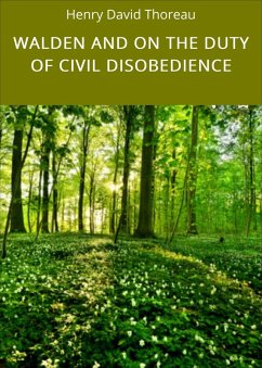 WALDEN AND ON THE DUTY OF CIVIL DISOBEDIENCE (eBook, ePUB) - Thoreau, Henry David