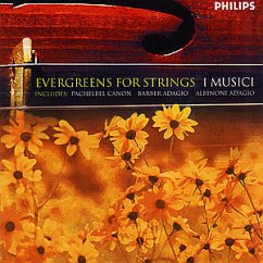 Evergreens For Strings - I Musici