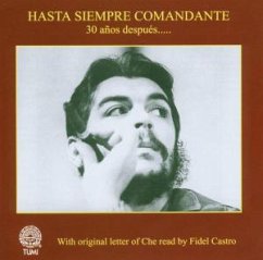 Hasta Siempre Comandante Hasta Siempre Comandante