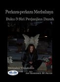 Perkara-Perkara Merbahaya (Buku 3 Siri Perjanjian Darah) (eBook, ePUB)