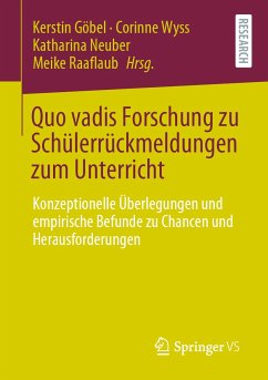 Quo vadis Forschung zu Schülerrückmeldungen zum Unterricht (eBook, PDF)