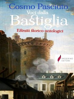 Voci dalla Bastiglia (eBook, ePUB) - Pasciuto, Cosmo