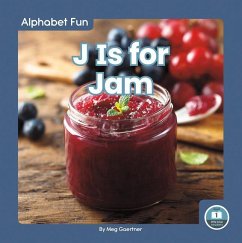 J Is for Jam - Gaertner, Meg