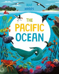 Blue Worlds: The Pacific Ocean - Ganeri, Anita