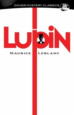 Lupin - Leblanc, Maurice; Dickson, Paul