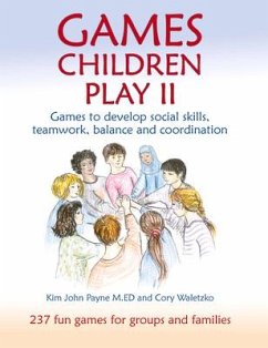 Games Children Play II - Payne, Kim John; Waletzko, Cory