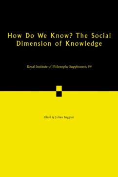 How Do We Know? the Social Dimension of Knowledge: Volume 89