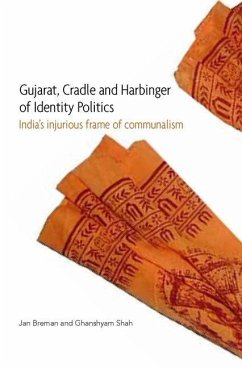 Cover Gujarat, Cradle and Harbinger of Identity Politi - India's Injurious Frame of Communalism