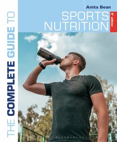 The Complete Guide to Sports Nutrition (9th Edition) - Bean, Anita