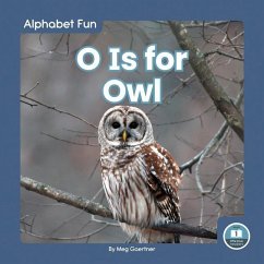 O Is for Owl - Gaertner, Meg