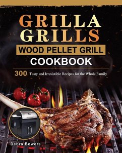 Grilla Grills Wood Pellet Grill Cookbook - Bowers, Debra