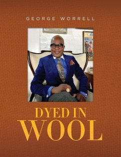 DYED IN WOOL - Worrell, George