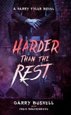 Harder Than The Rest - Bushell, Garry