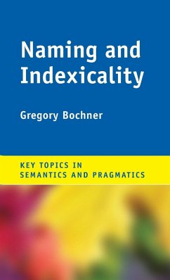 Naming and Indexicality - Bochner, Gregory